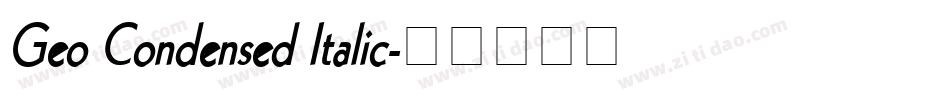 Geo Condensed Italic字体转换